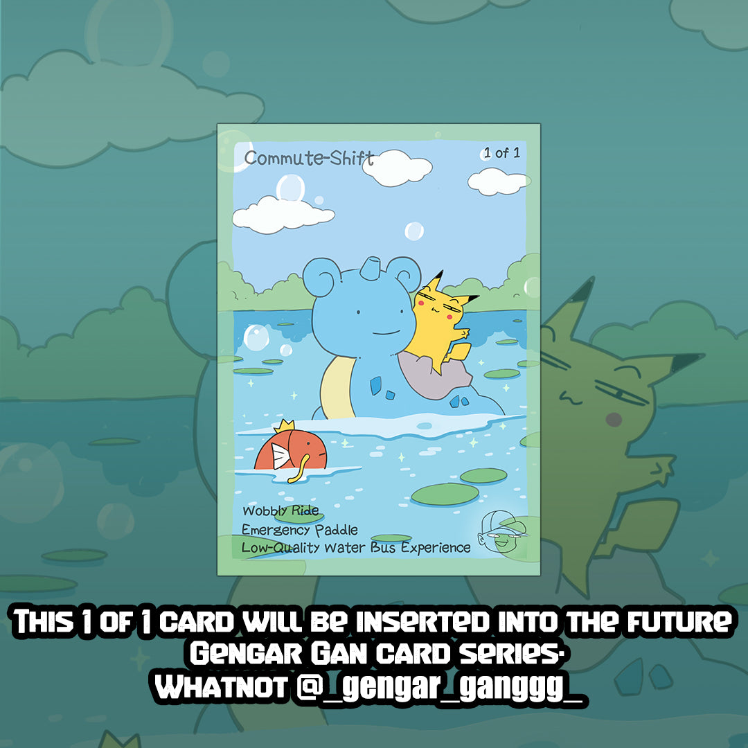 PRE-GENGAR GANG SERIES 2 FAN ART CARD 1/1